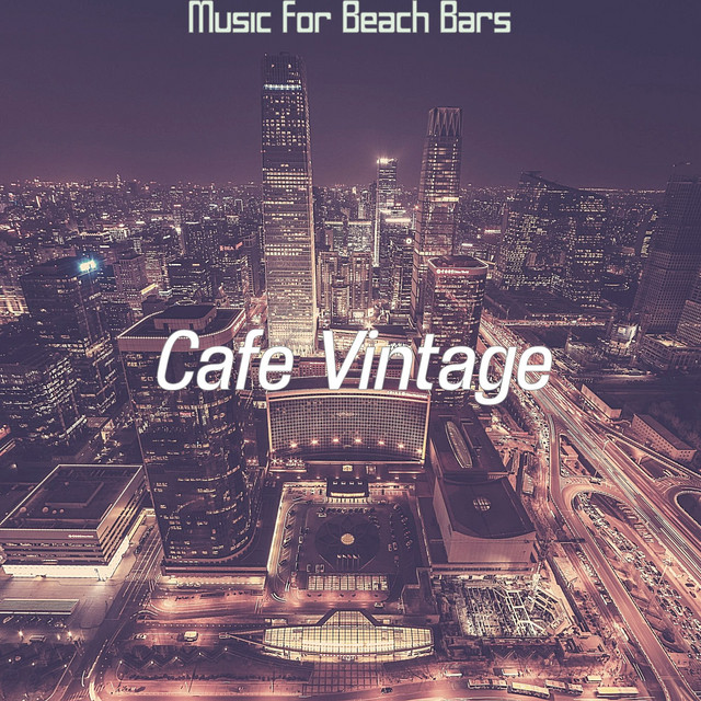 Music for Beach Bars - Album by Cafe Vintage | Spotify