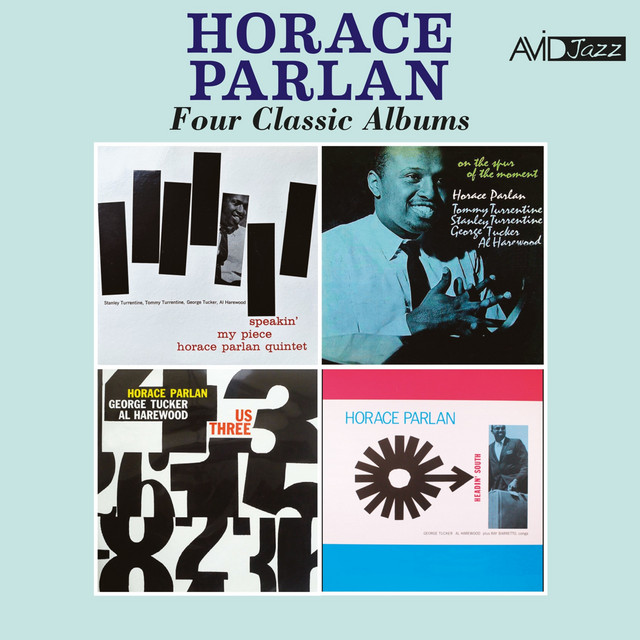 Four Classic Albums (Speakin' My Piece / On the Spur of the Moment / Us Three / Headin' South)