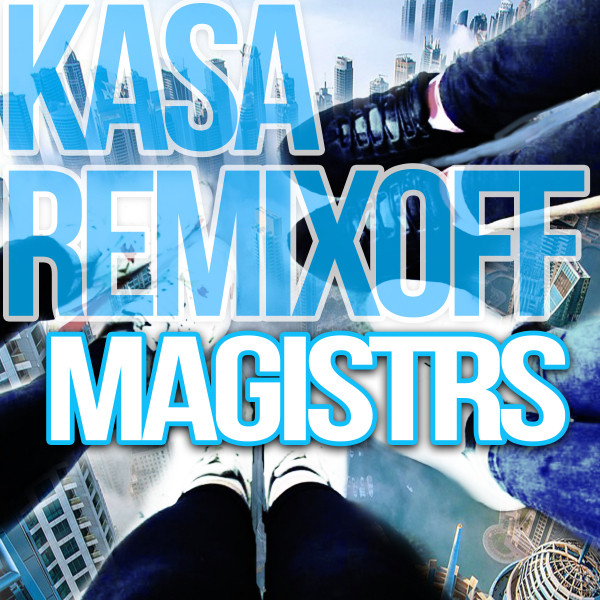 Cover art: Magistrs - Original Mix — Kasa Remixoff