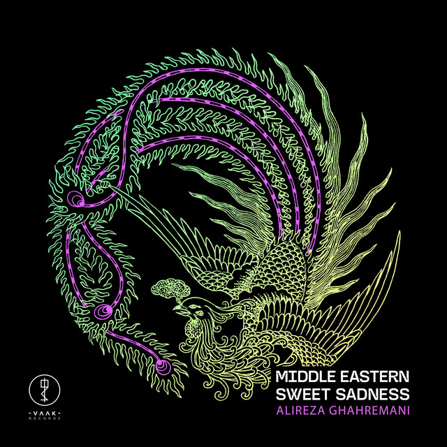 Middle Eastern Sweet Sadness - Album by Alireza Ghahremani | Spotify