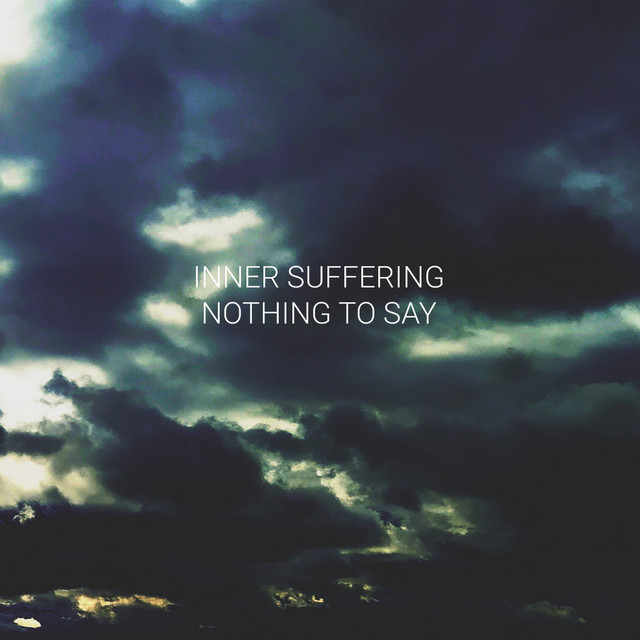 Обкладинка Inner Suffering — Nothing to Say