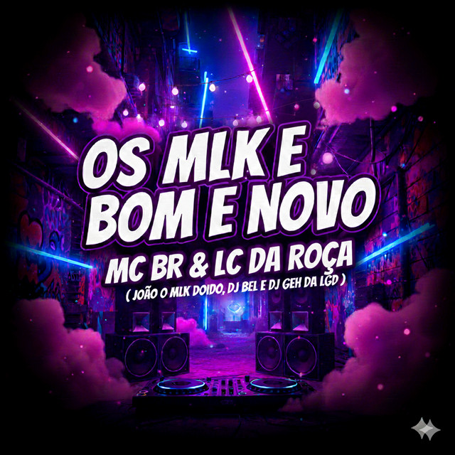 Os Mlk e Bom e Novo