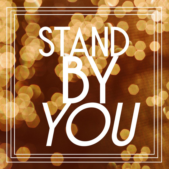 Stand by You