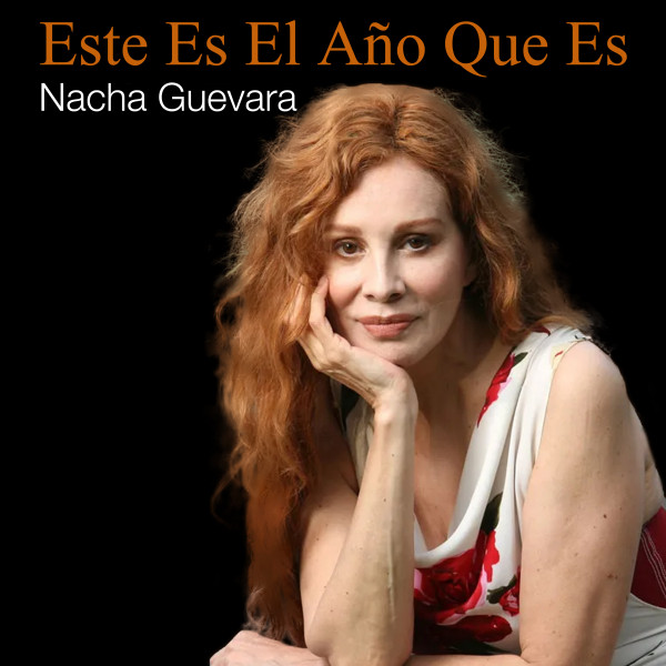 este-es-el-a-o-que-es-en-vivo-album-by-nacha-guevara-spotify