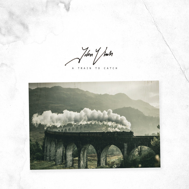 a-train-to-catch-single-by-john-utah-spotify