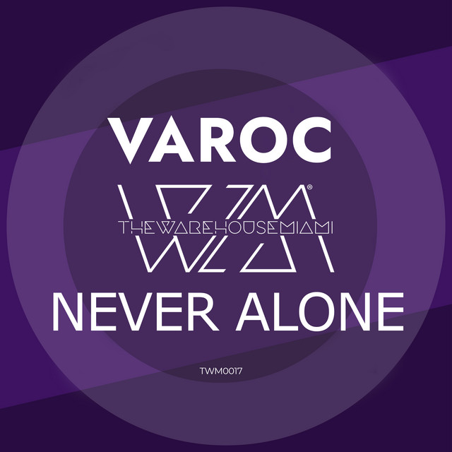 NEVER ALONE