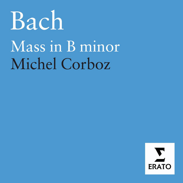 Bach: Mass in B Minor, BWV 232