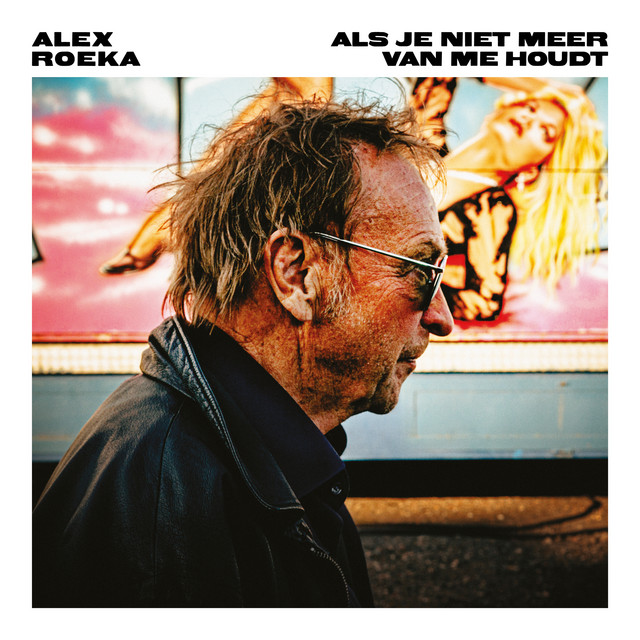 Als Je Niet Meer Van Me Houdt