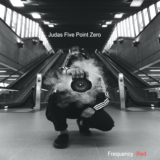 Judas Five Point Zero - song and lyrics by Frequency Red | Spotify
