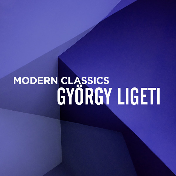 Modern Classics: György Ligeti ‑「コンピレーション」by リゲティ