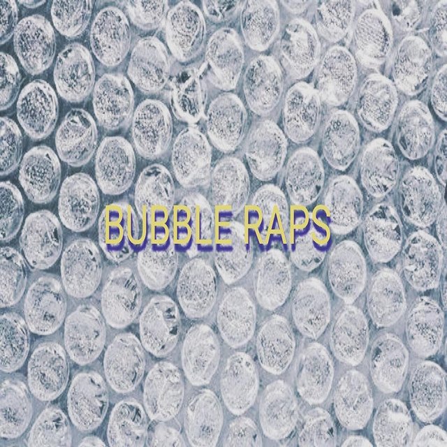 Bubble Raps cover art