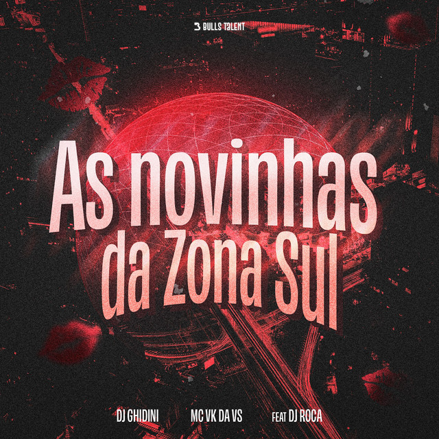 AS NOVINHAS DA ZONA SUL