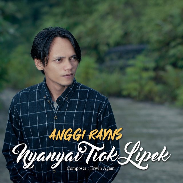 Nyanyai Tiok Lipek - Single by Anggi Rayns | Spotify