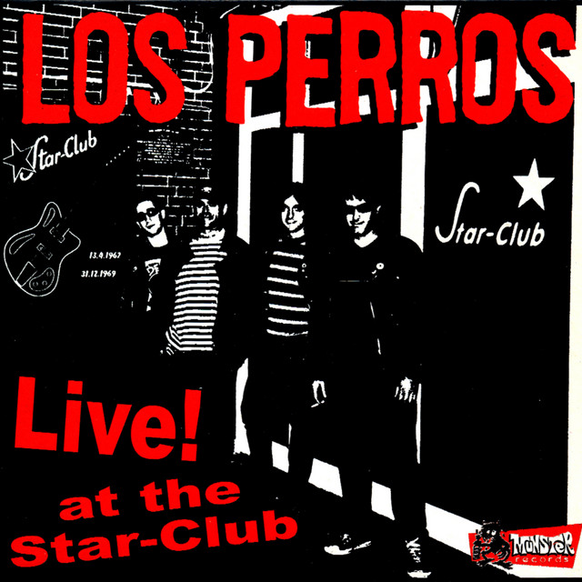 Live at the Star-Club — Los Perros