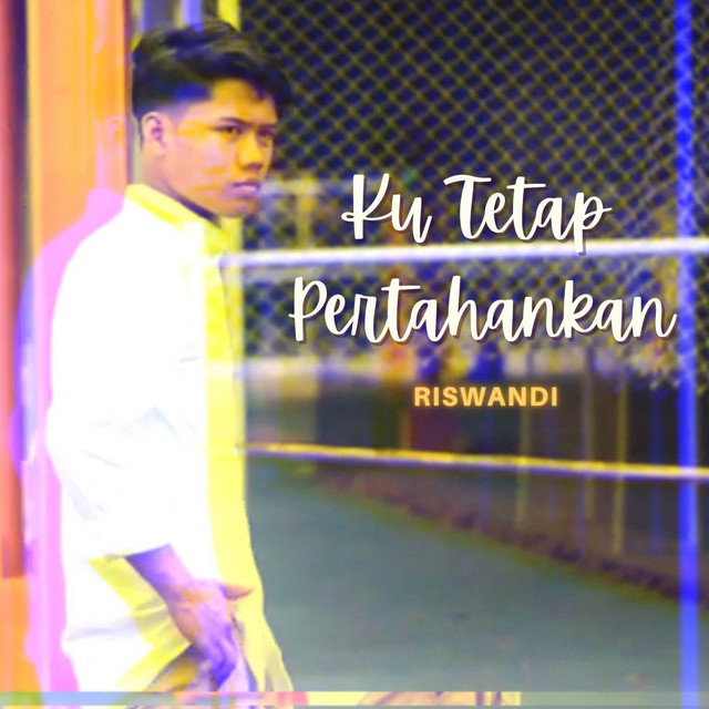 Ku Tetap Pertahankan cover art