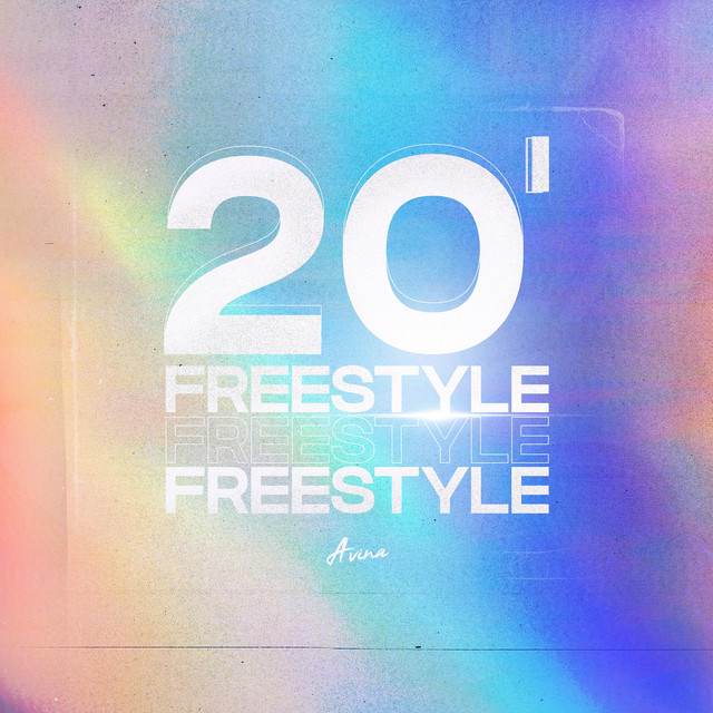 20' Freestyle - Single by Avina | Spotify