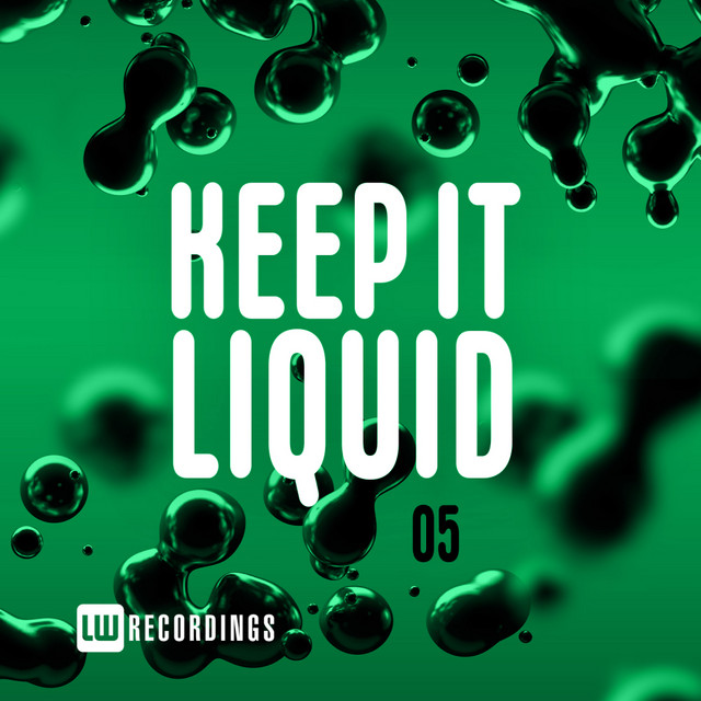 Keep It Liquid, Vol. 05 cover art