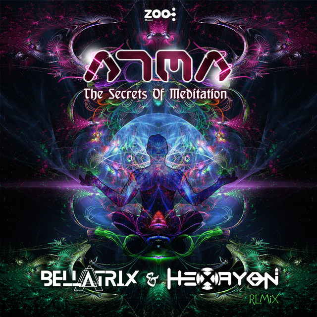 The Secrets Of Meditation (Bellatrix & Hexayon Remix)