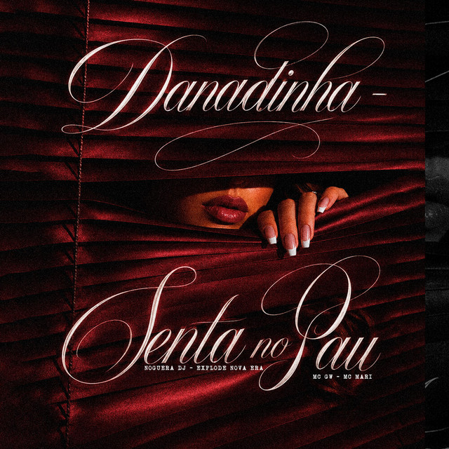 Danadinha - Senta no Pau