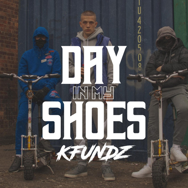 Day In My Shoes - Single by Kfundz | Spotify