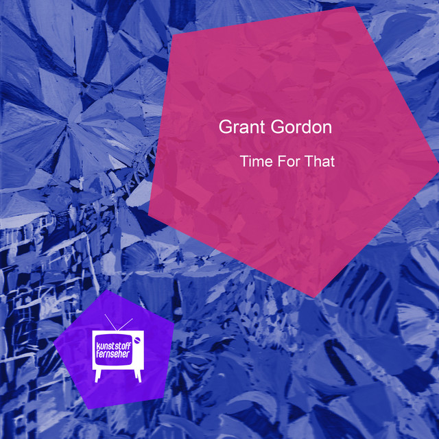 Time for That - Single by Grant Gordon | Spotify