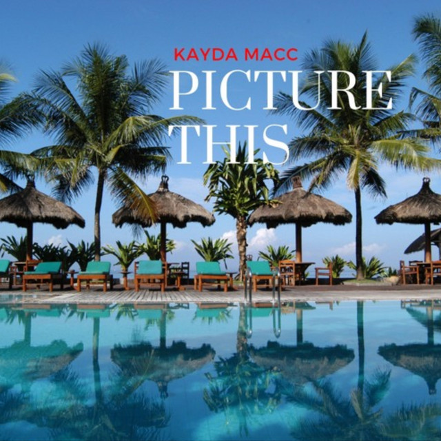 Picture This - Single by Kayda Macc | Spotify