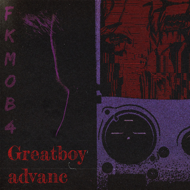 Cover art: Greatboy Advanc — FKMOB4