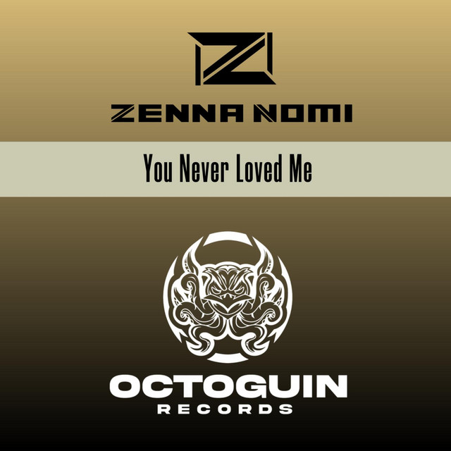 You Never Loved Me