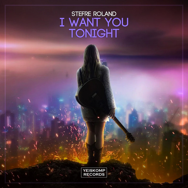 I Want You Tonight – Single de Stefre Roland | Spotify