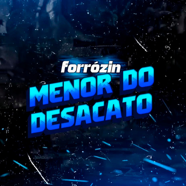 Forrózin Menor do Desacato
