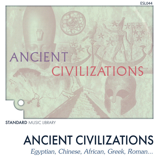 Ancient Civilizations - Album by Standard Music Library | Spotify