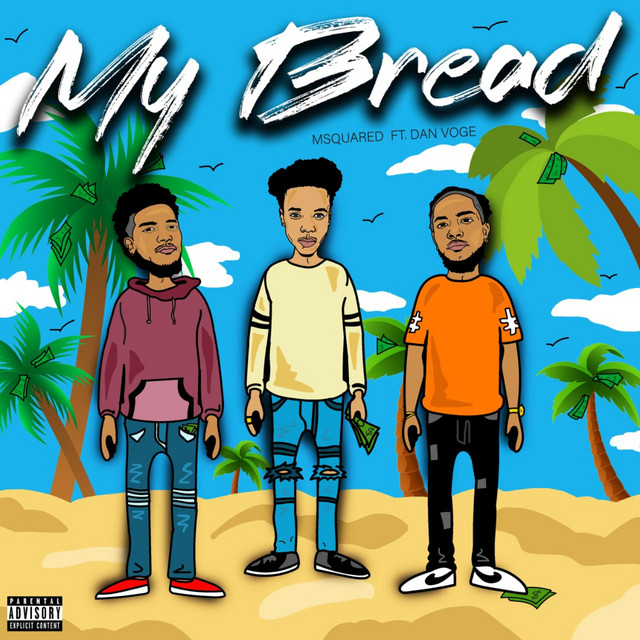 My Bread - Single by Msquared | Spotify