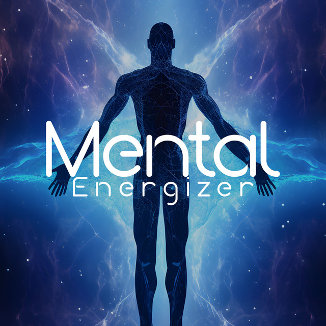 Mental Energizer: Gamma Waves for Focus, Concentration, Memory cover art