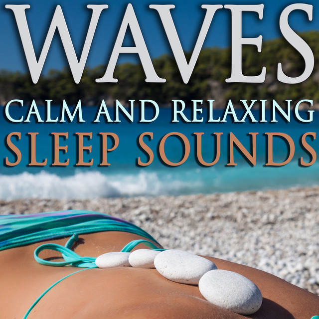Waves - Calm and Relaxing Sleep Sounds cover art