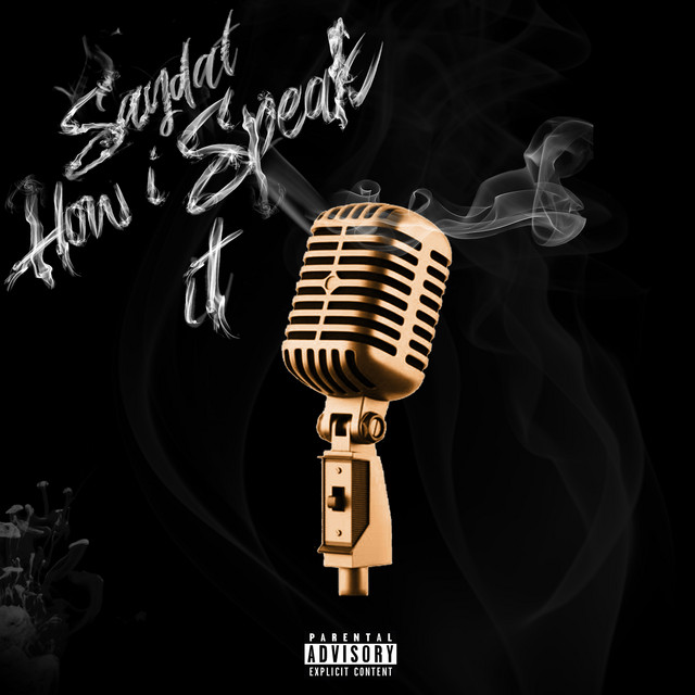 How I Speak It - Single by Saydat | Spotify