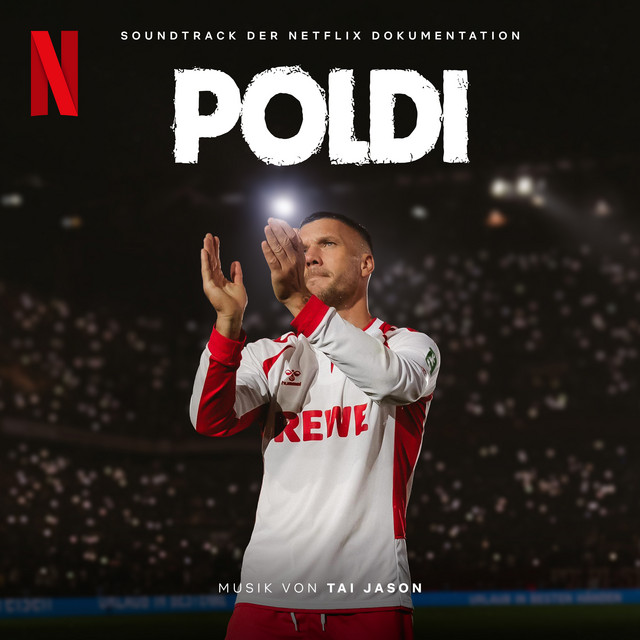 Poldi (Soundtrack der Netflix Dokumentation)