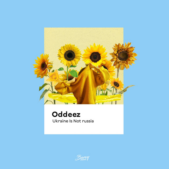 Обкладинка: Ukraine Is Not russia — Oddeez