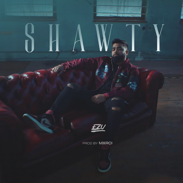 Shawty - Single by Ezu | Spotify