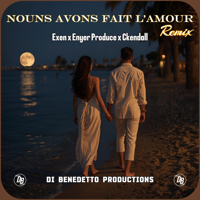 Nouns Avons Fait L’amour (Remix)