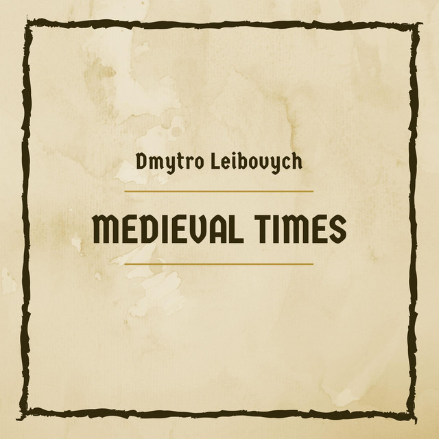 Обкладинка Dmytro Leibovych — Medieval Times