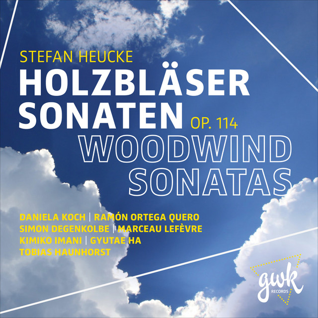 Stefan Heucke: Woodwind Sonatas, Op. 114