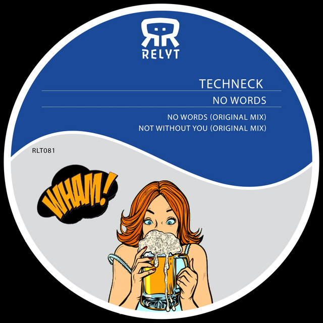 Techneck – Not Without You - Original Mix