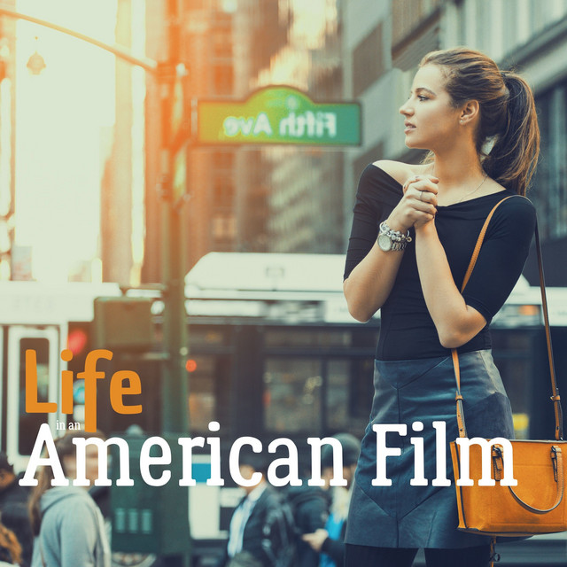 Life in an American Film cover