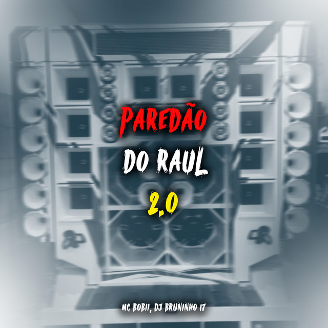 Paredão do Raul 2.0