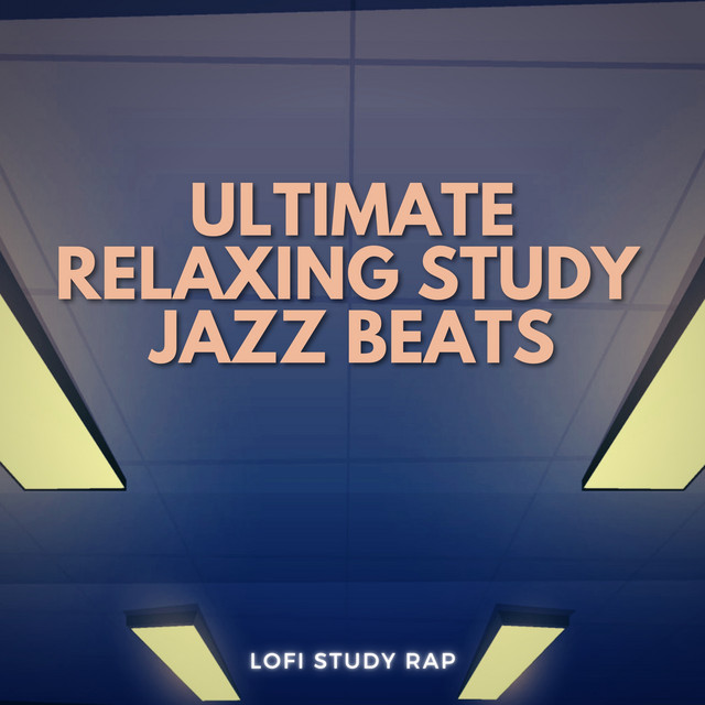 Ultimate Relaxing Study Jazz Beats cover art