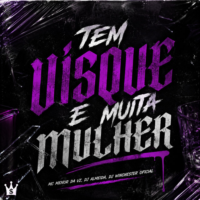 Tem Uísque e Muita Mulher