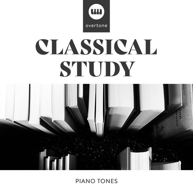 Classical Study Piano Tones - Album by Exam Study Classical Music | Spotify