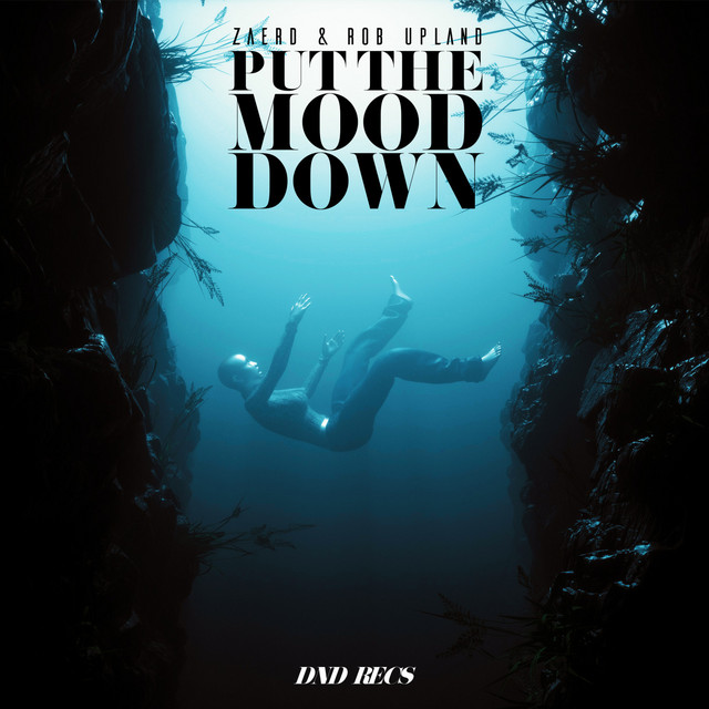 Put The Mood Down - James Kennedy Remix