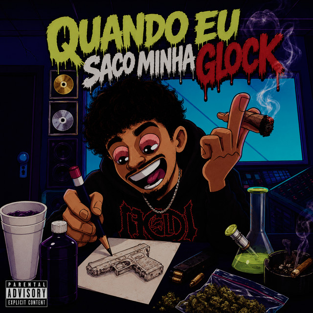 Quando Eu Saco Minha Glock