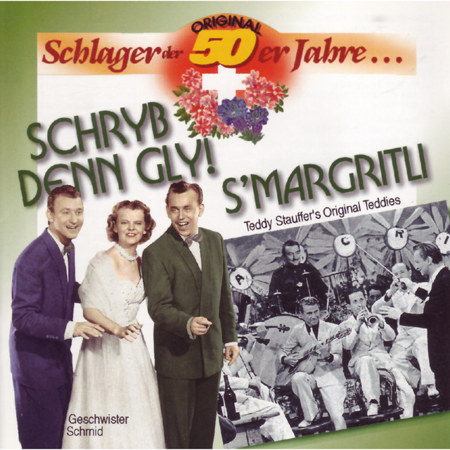 Original Schlager Der 50er Jahre... (Schryb Denn Gly! S'Margritli) cover